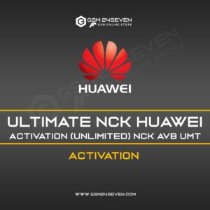 ULTIMATE NCK HUAWEI ACTIVATION(UNLIMITED) NCK AVB UMT